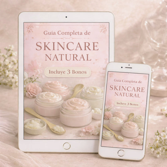 Guía Completa de Skincare Natural – Creá tus propias cremas y mascarillas artesanales